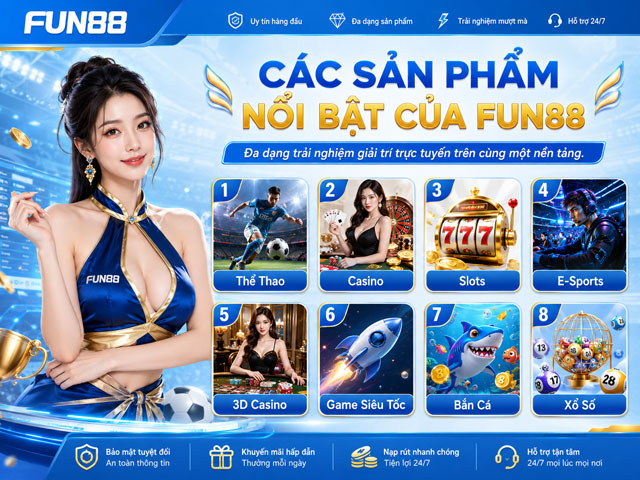 FUN88 - Trang Chủ Nhà Cái Fun88 Chính Thức Mới Nhất 9 Fun88 cung cấp nhiều sảnh khác nhau